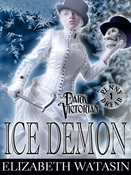 Title details for Ice Demon by Elizabeth Watasin - Available